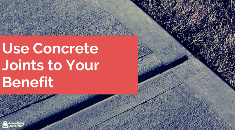 Use Concrete Joints to Your Benefit